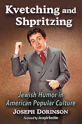 Kvetching and Shpritzing