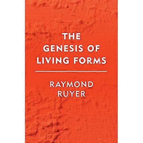 The Genesis of Living Forms