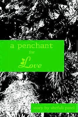 A Penchant for Love