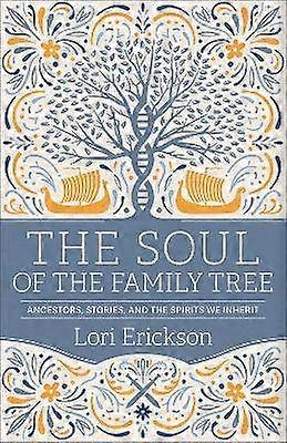 Sufletul arborelui genealogic