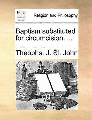Baptism substituted for circumcision