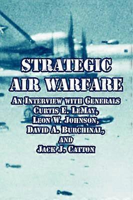 Strategic Air Warfare