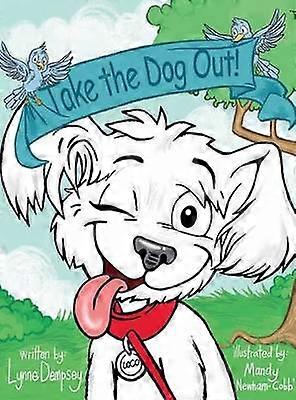 Take the Dog Out!