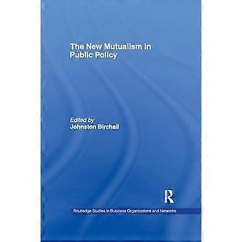 The New Mutualism in Public Policy