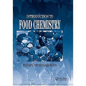 Introduction To Food Chemistry - Richard Owusu-Apenten - Paperback - en Book