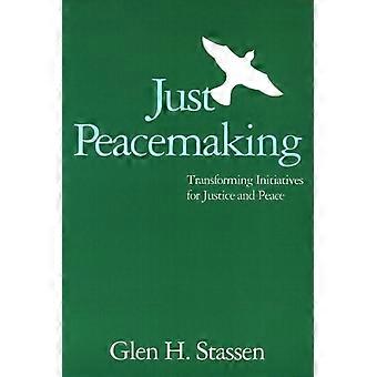 Just Peacemaking - Glen Stassen - Paperback - en Book
