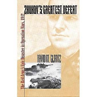 Zhukov's Greatest Defeat