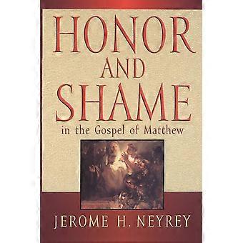 Honor And Shame In The Gospel Of Matthew - Jerome H. Neyrey - Paperback - en Book