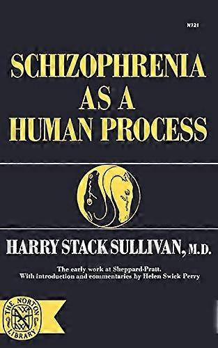 Schizophrenia as a Human Problem (La bibliothèque Norton)