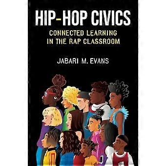 Hip-Hop Civics: Verbonden leren in de Rap Classroom