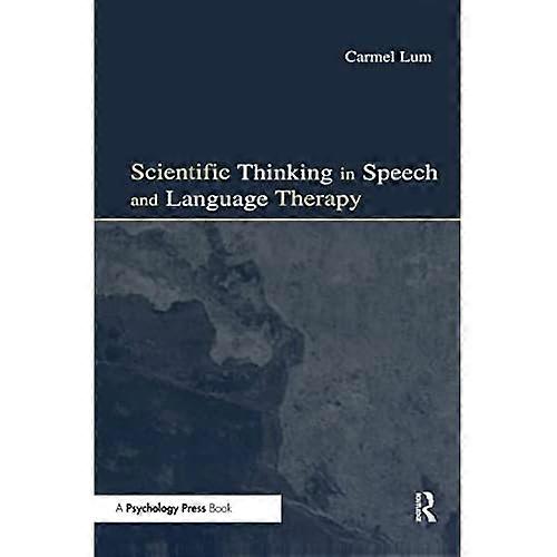 Scientific Thinking in Speech and Language Therapy