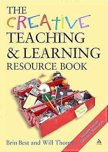 The Creative Teaching and Learning Resource Book (Creativity for Learning)