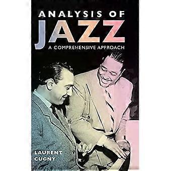 Analyse des Jazz: Ein umfassender Ansatz (American Made Music Series)