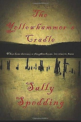 The Yellowhammer's Cradle