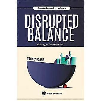 Disrupted Balance - Yhteiskunta vaarassa (monimutkaisuuden tutkiminen)