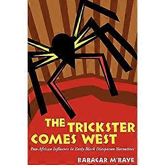 The Trickster Comes West Pan African Influence in Early Black Diasporan Narratives