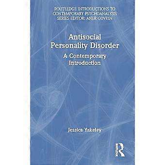 Antisocial Personality Disorder A Contemporary Introduction