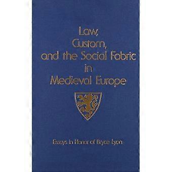 Direito, Costume e Tecido Social na Europa Medieval: Ensaios em Homenagem a Bry - ISD International - IPSUK - Capa Dura - Livro em Inglês - História