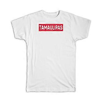 Gift T-Shirt: Tamaulipas Mexico Red