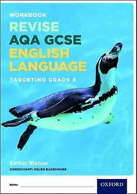 AQA GCSE English Language: Targeting Grades 6-9