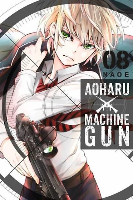 Aoharu X Machinegun Vol. 8 by Naoe Paperback