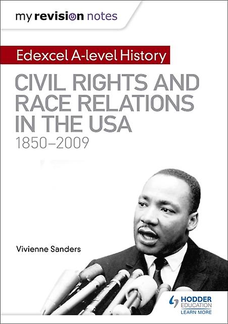 My Revision Notes Edexcel Alevel History Civil Rights And Race Relations In The by Vivienne Sanders Paperback Book