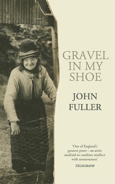 Gravel In My Shoe by John Fuller Book