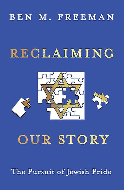 Reclaiming Our Story by Ben M. Freeman Paperback Book