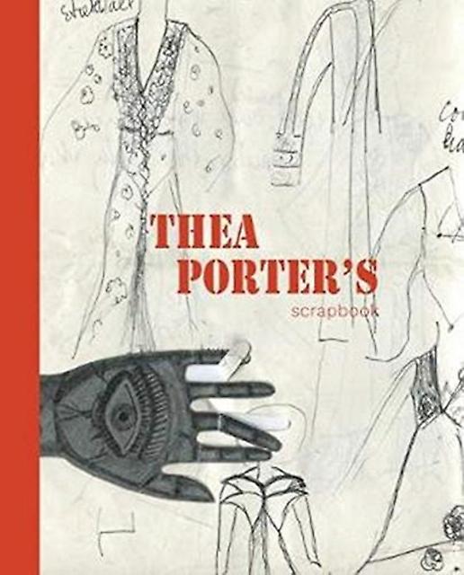 Thea Porters Scrapbook by V. Porter Hardback Book