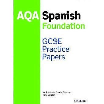 AQA GCSE Spanish Foundation Practice Papers (2016 specifikation)