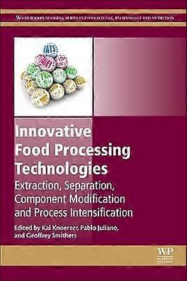 Innovative Food Processing Technologies
