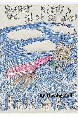 Super Kitty and the glob of goop.