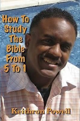 How To Study The Bible From 5 To 1