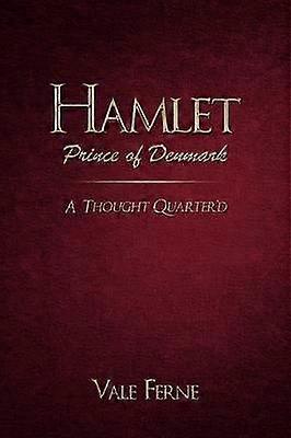 Hamlet Prince of Denmark