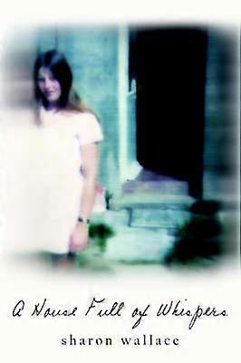 Ett hus fullt av viskningar