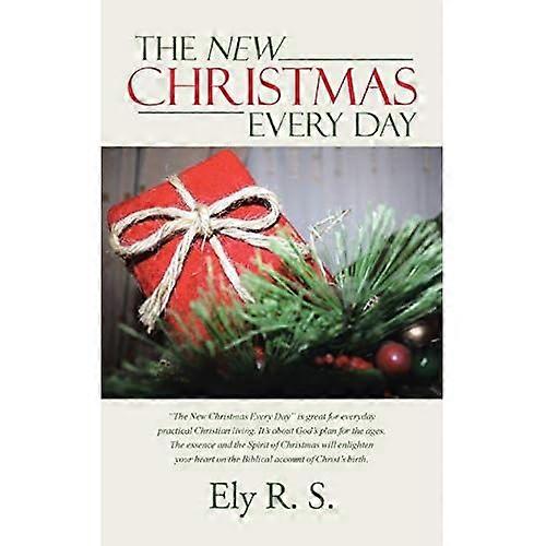 The New Christmas Every Day