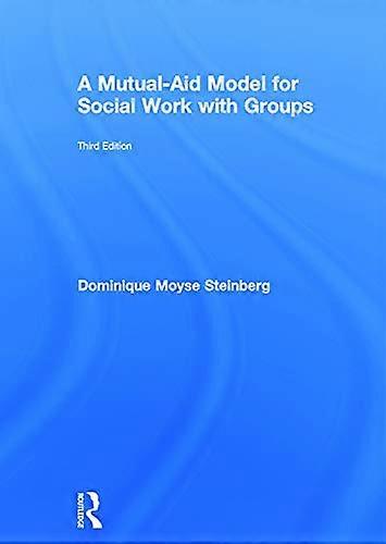 A Mutual Aid Model for Social Work with Groups