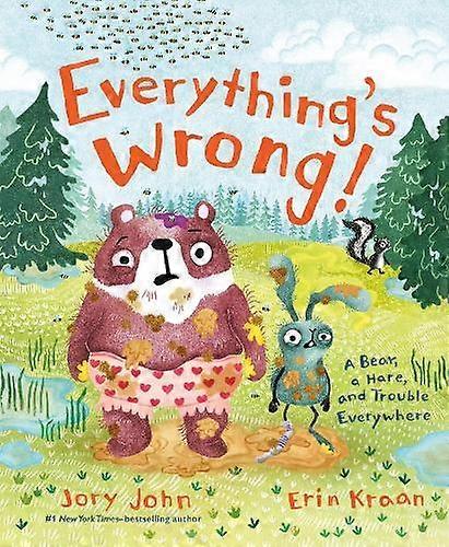 Everythings Wrong by Jory John Hardback Book