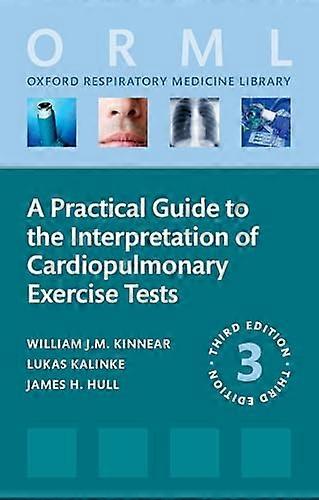 A Practical Guide to the Interpretation of Cardiopulmonary Exercise Tests