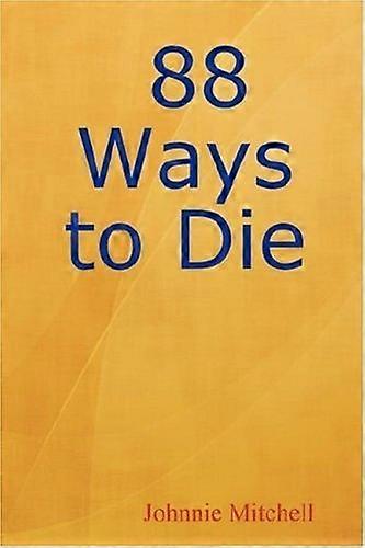 88 Ways to Die
