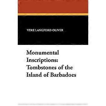 Monumentale Inschriften: Grabsteine der Insel Barbados