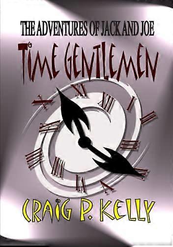 Time Gentlemen