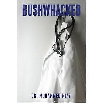 Bushwhacked