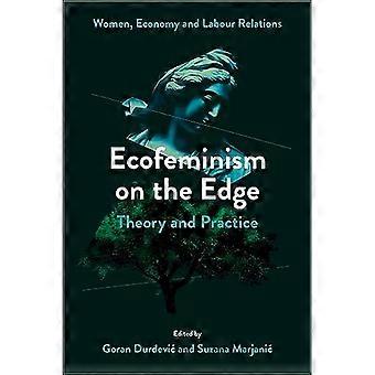 Ecofeminisme op de rand van de afgrond: theorie en praktijk