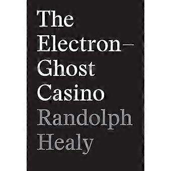 Le casino Electron-Ghost