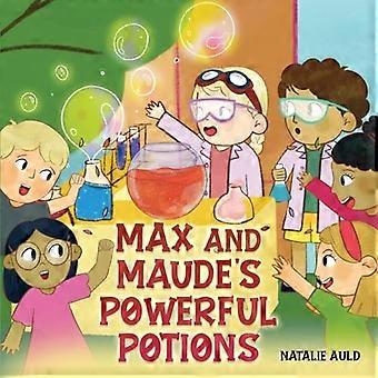 Max och Maudes kraftfulla brygder