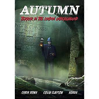 Autumn Terror in the London Underground