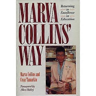 Marva Collinsin tapa: Palaa huippuosaamista