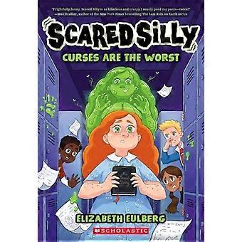 Kiroukset ovat pahimpia (Scared Silly #1)
