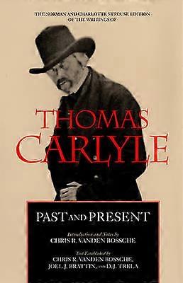 Past And Present - Thomas Carlyle - Hardback - en Book